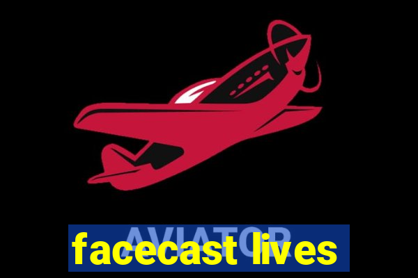 facecast lives